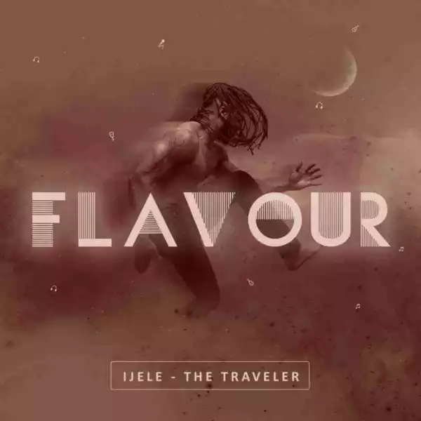 The Wait Is Over: Flavour Set To Drop New Album “Ijele The Traveler” Tomorrow
